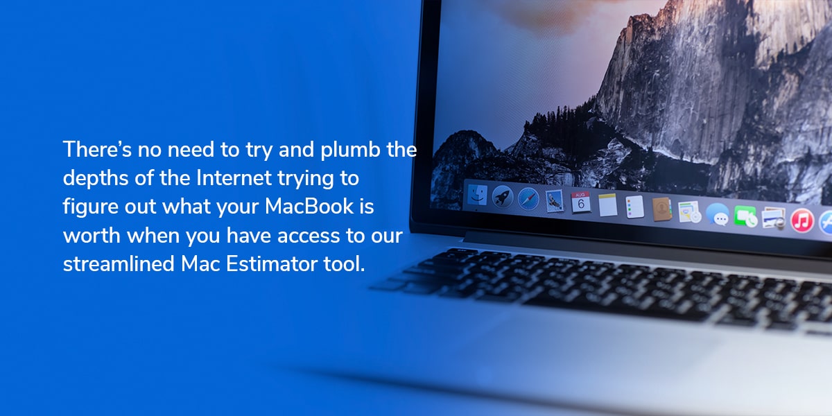 Know What Your Device Is Worth With Our Mac Estimator