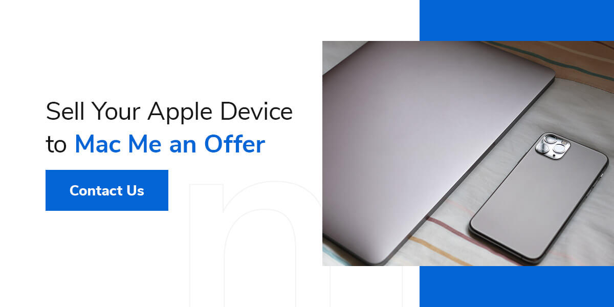 Sell your apple device to Mac Me an Offer